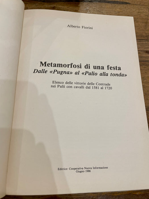 Libro "Metamorfosi di una festa" Alberto Fiorini 1986