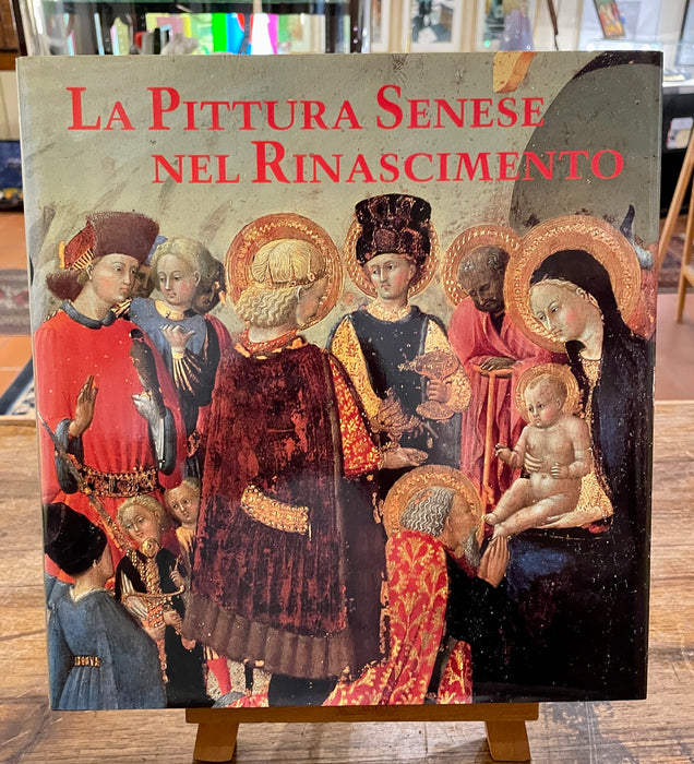Libro "La pittura Senese nel Rinascimento 1420 1500" Keith Christiansen 1989