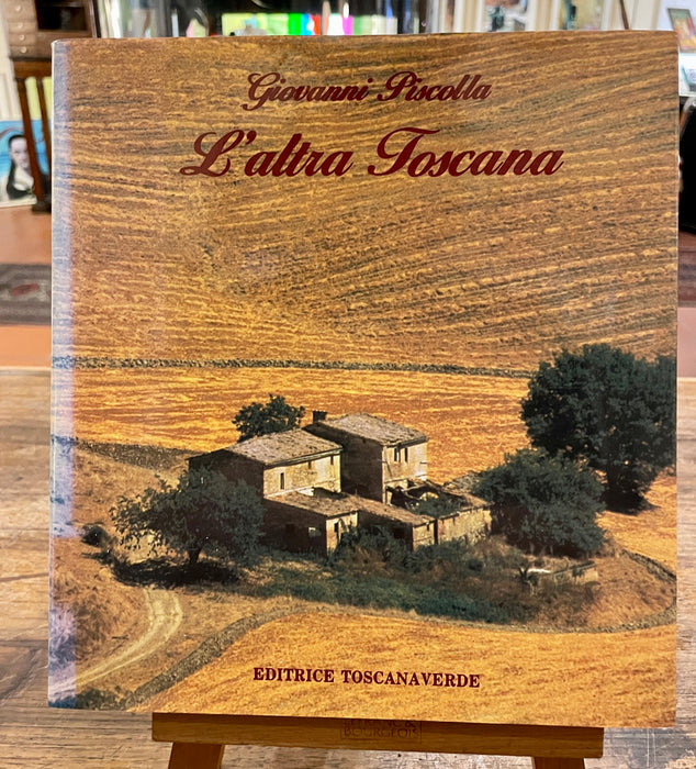 Libro "L'altra Toscana" Giovanni Piscolla 1987