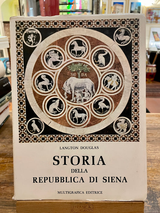 Libro "Storia della Repubblica di Siena" Langton Douglas 1969