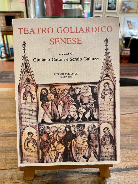 Libro "Teatro goliardico senese" Giuliano Catoni Sergio Galluzzi 1985