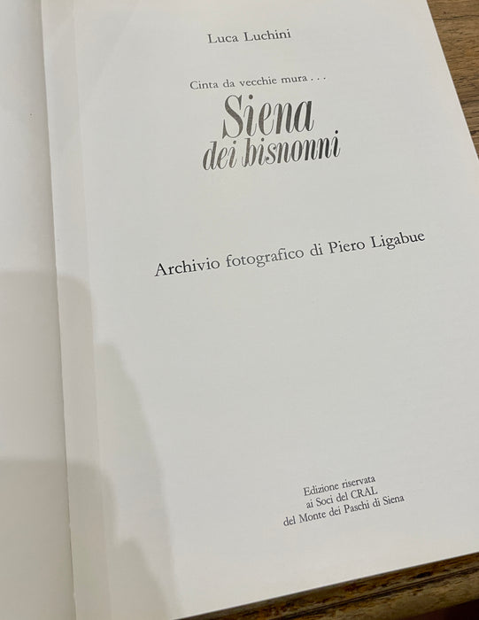 Libro "Siena dei bisnonni" Luca Luchini 1987