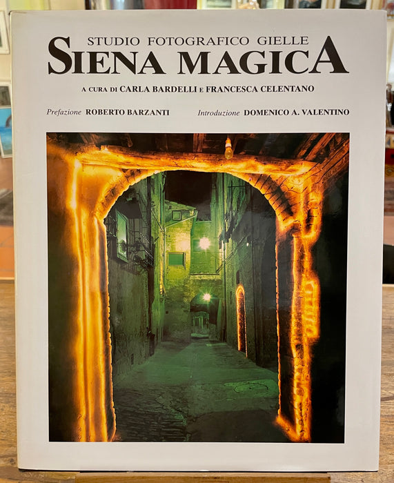 Libro "Siena Magica" Carla Bardelli Francesca Celentano 1998