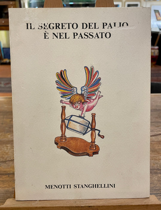 Libro "Il segreto del Palio è nel passato" Menotti Stanghellini 1984
