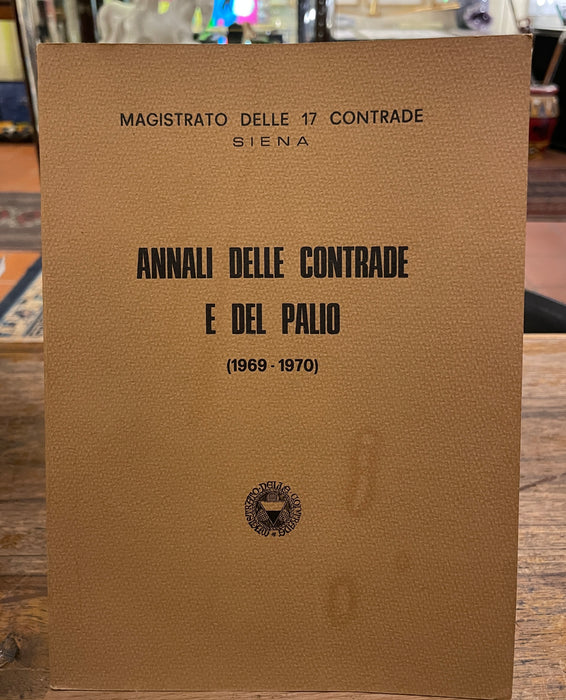 Libro "Annali delle Contrade e del Palio 1969-1970" Magistrato delle 17 Contrade 1971
