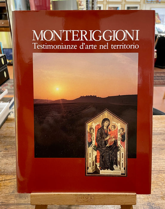 Libro "Monteriggioni. Testimonianze d'arte nel territorio" Piero Torriti 1988