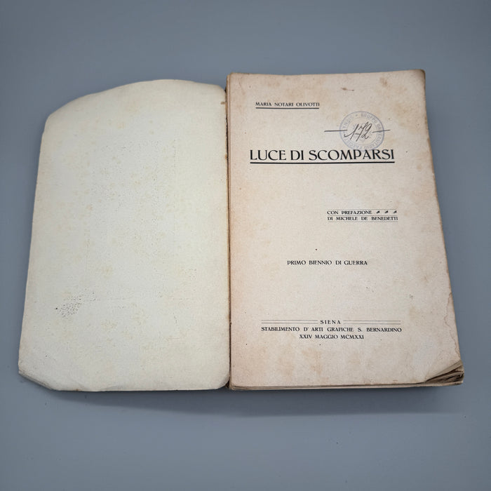 "Luce di Scomparsi" libro Maria Notari Olivotti Siena Gruppo Univ. Fasc. Senese 1921