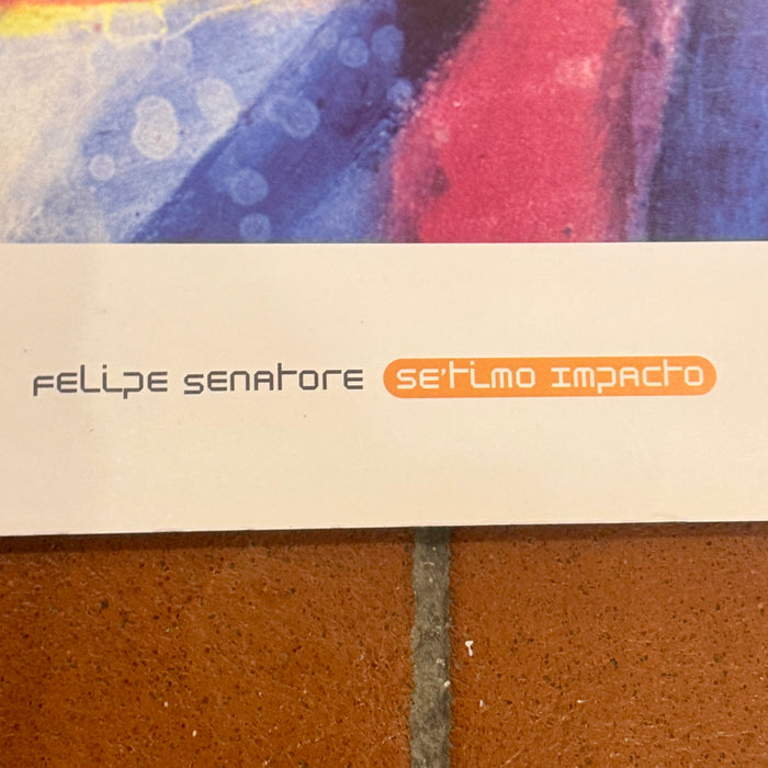 Felipe Senatore – “Setimo impacto" – stampa offset – 2001
