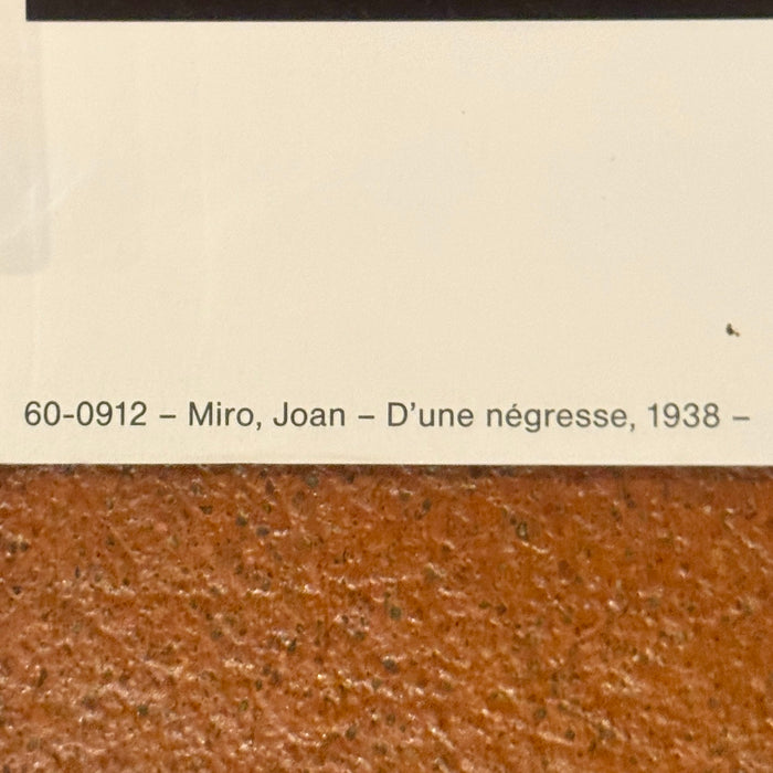 Joan Mirò – "D'une nègresse 1938" - stampa offset - 1990 ca