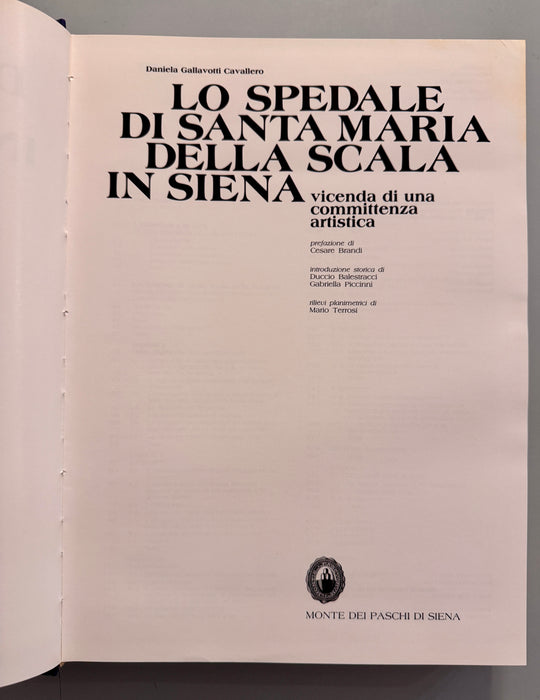 Libro “Lo Spedale di Santa Maria della Scala in Siena” Gallavotti Cavallero Monte dei Paschi di Siena 1985
