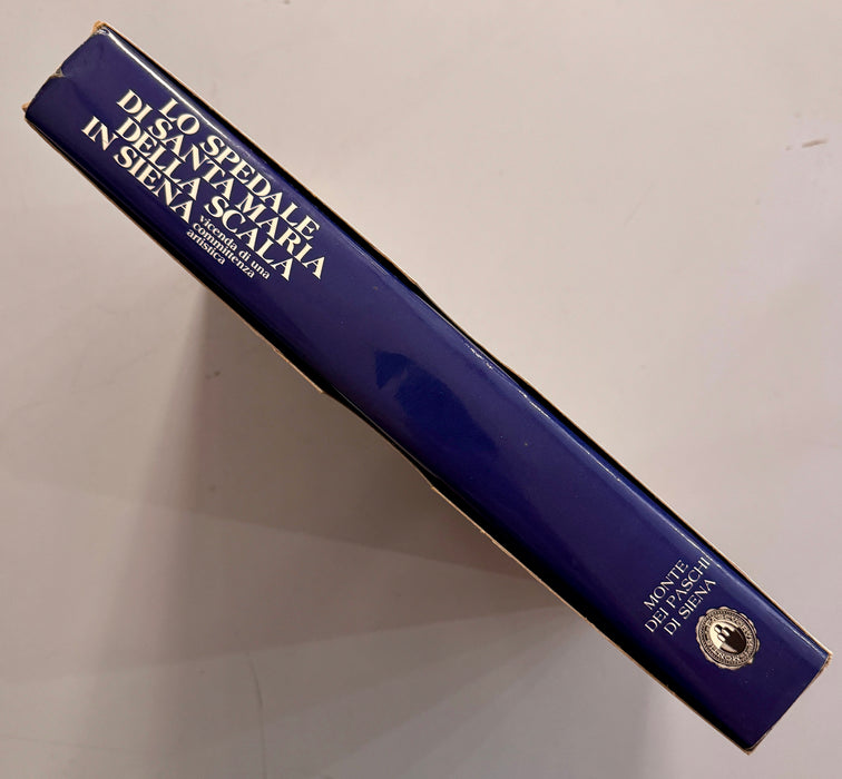 Libro “Lo Spedale di Santa Maria della Scala in Siena” Gallavotti Cavallero Monte dei Paschi di Siena 1985
