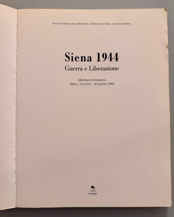 Libro “Siena 1944 guerra e liberazione” Nuova immagine con opuscolo 1994