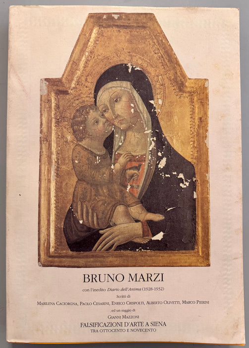 Libro “Bruno Marzi - artisti a Siena nell'Ottocento e nel Novecento” Il Leccio 1995