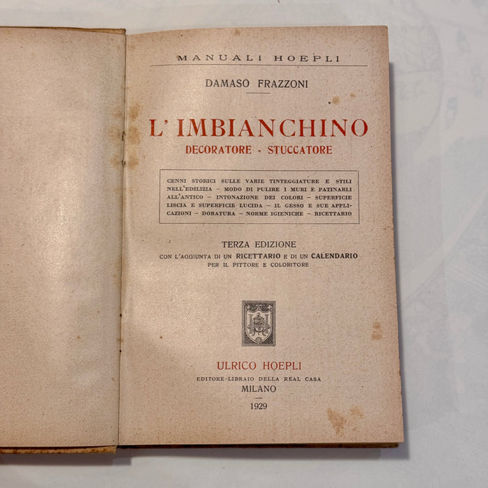 Libro manuale Hoepli "L'imbianchino decoratore stuccatore" terza ed. 1929