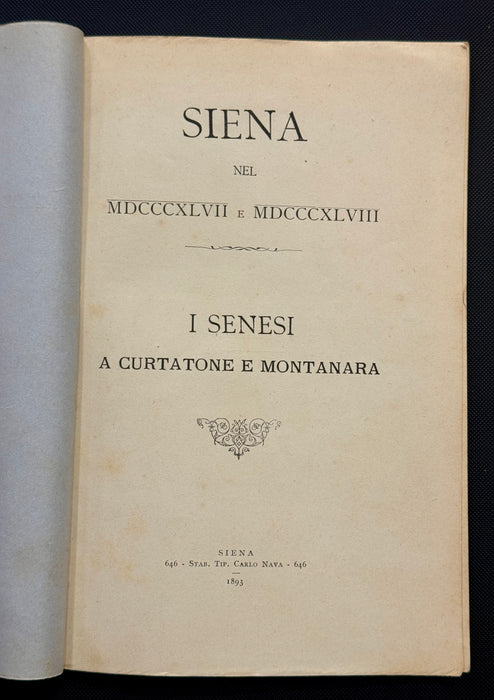 "I Senesi a Curtatone e Montanara" libretto Tipografia Carlo Nava Siena 1893