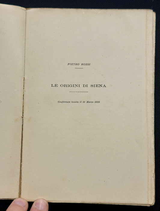 "Conferenze Accademia dei Rozzi Origine di Siena" libro Tipografia Sordo Muti Siena 1895