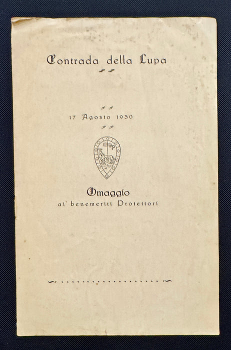 "Omaggio ai benemeriti Protettori" libretto Contrada della Lupa Siena 17 Agosto 1930