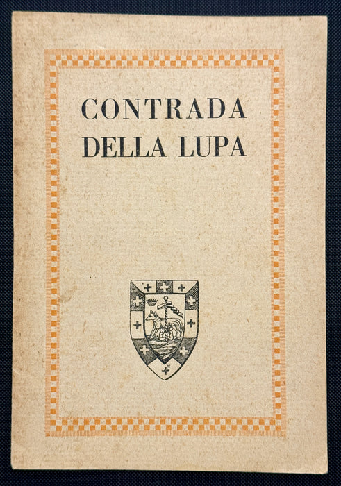 "Omaggio agli Illustrissimi Protettori" libretto Contrada della Lupa Siena 1922
