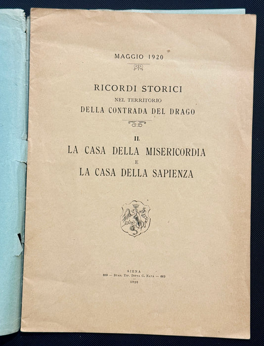 "La Casa della Misericordia & della Sapienza - ai Protettori" libretto Contrada del Drago Siena 1920