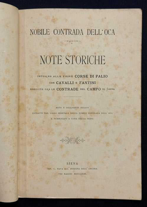 "Note storiche intorno alle prime corse di Palio" libretto Nobile Contrada dell' Oca Siena 1892