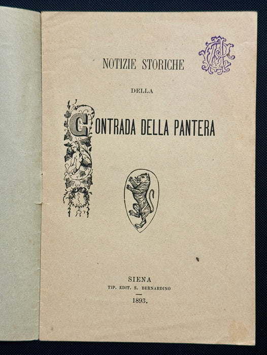 "Notizie storiche della Contrada della Pantera" libretto Tip. S. Bernardino Siena 1893