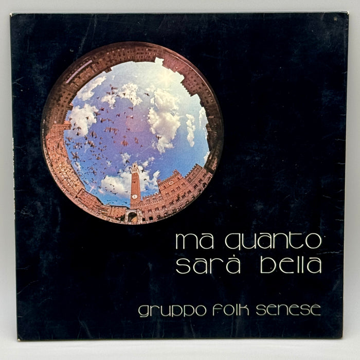 Gruppo Folk Senese "Ma quanto sarà bella" Siena vinile lp 33 giri 1980 ca